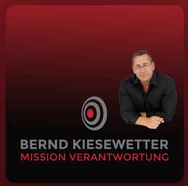 Titelbild Podcast Bernd Kiesewetter Mission Verantwortung